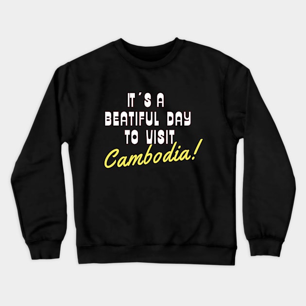 Cambodia White text.  Gift Ideas For The Travel Enthusiast. Crewneck Sweatshirt by Papilio Art